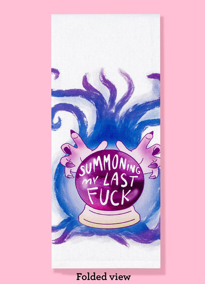 Summoning My Last Fuck Dishtowel